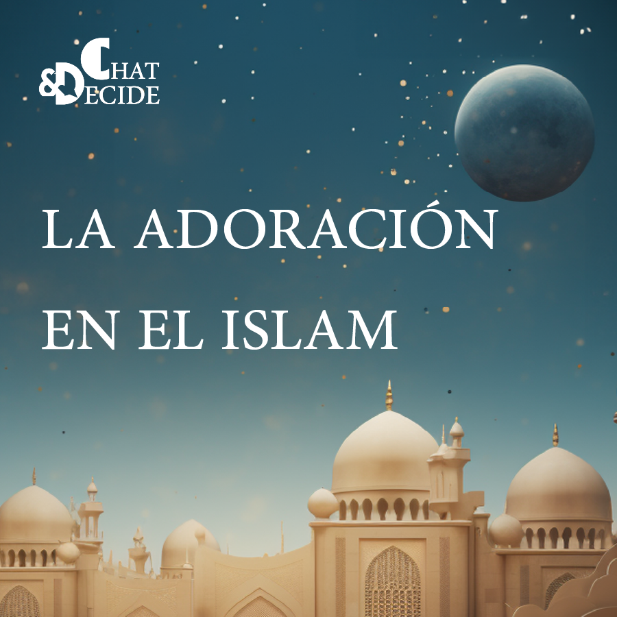 La adoración en el Islam