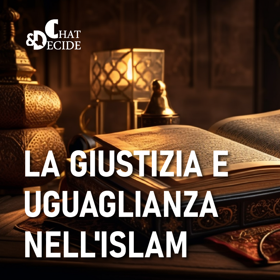 LA Giustizia e uguaglianza nell'Islam