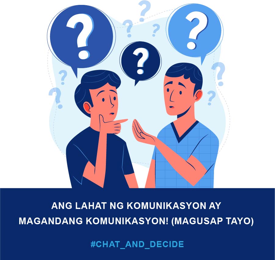 Ang lahat ng komunikasyon ay magandang komunikasyon!