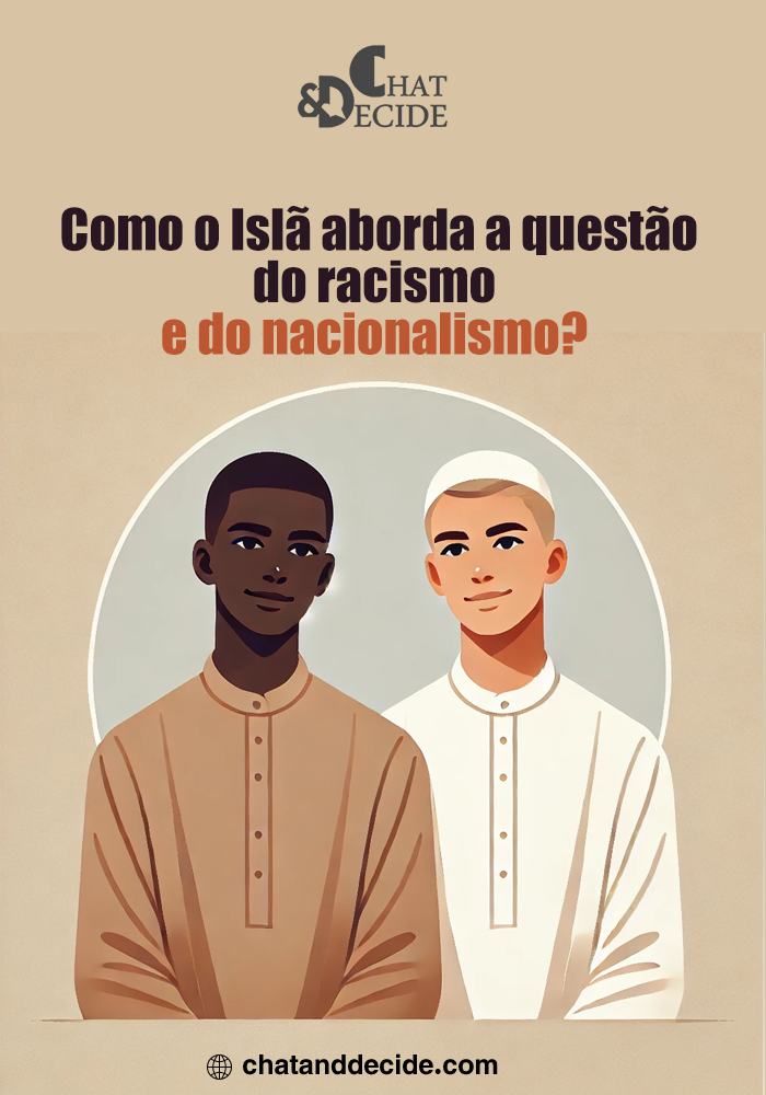 Como o Islã enfrenta racismo e nacionalismo."