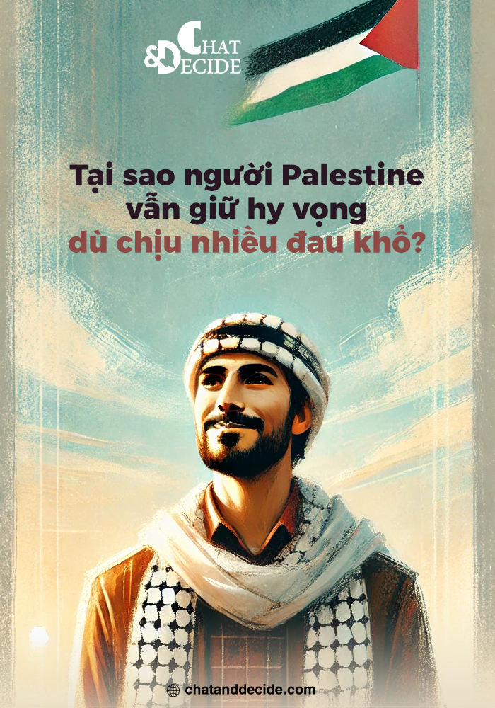 Tại sao người Palestine vẫn giữ hy vọng dù chịu nhiều đau khổ?