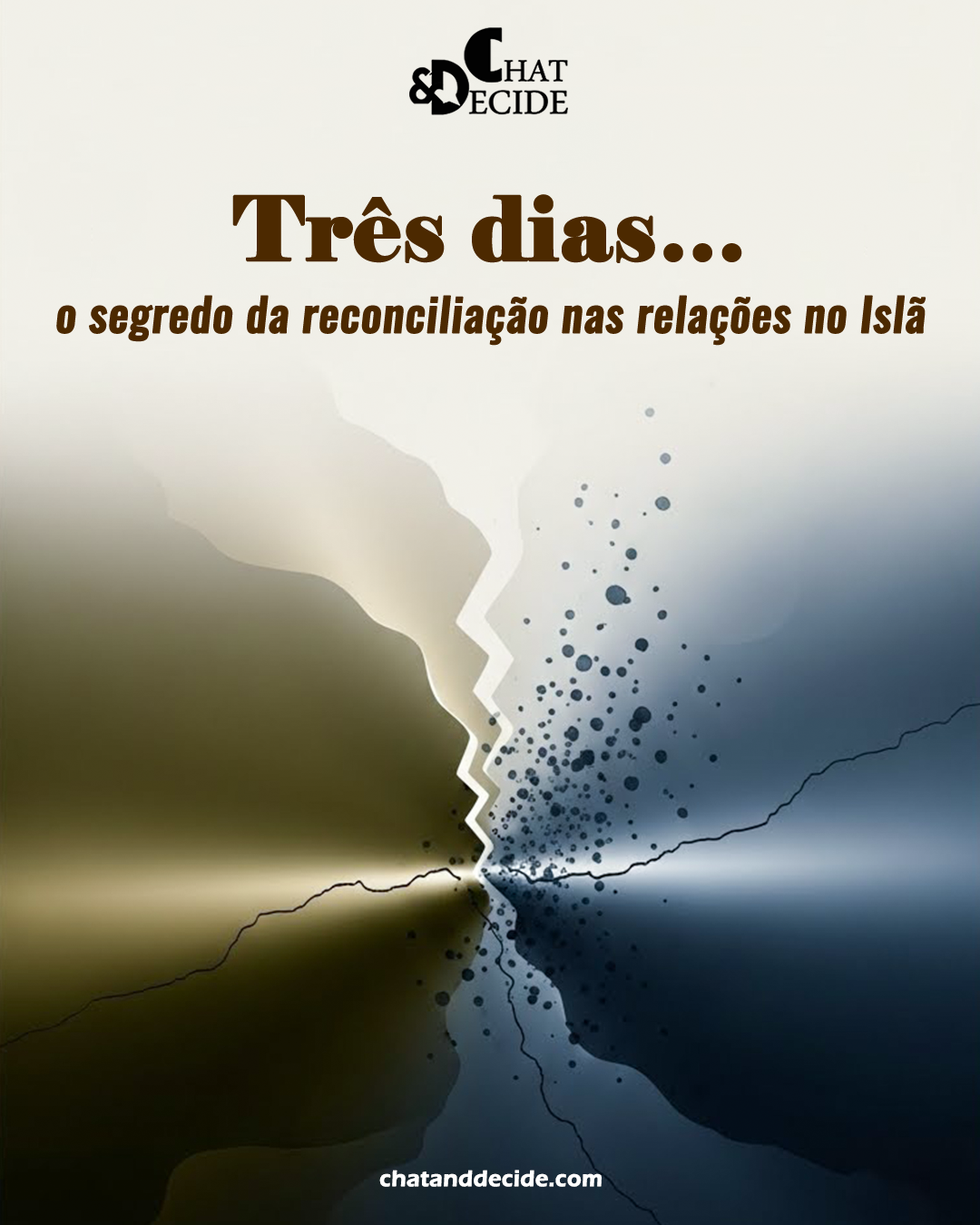 Três dias… o segredo da reconciliação nas relações no Islã