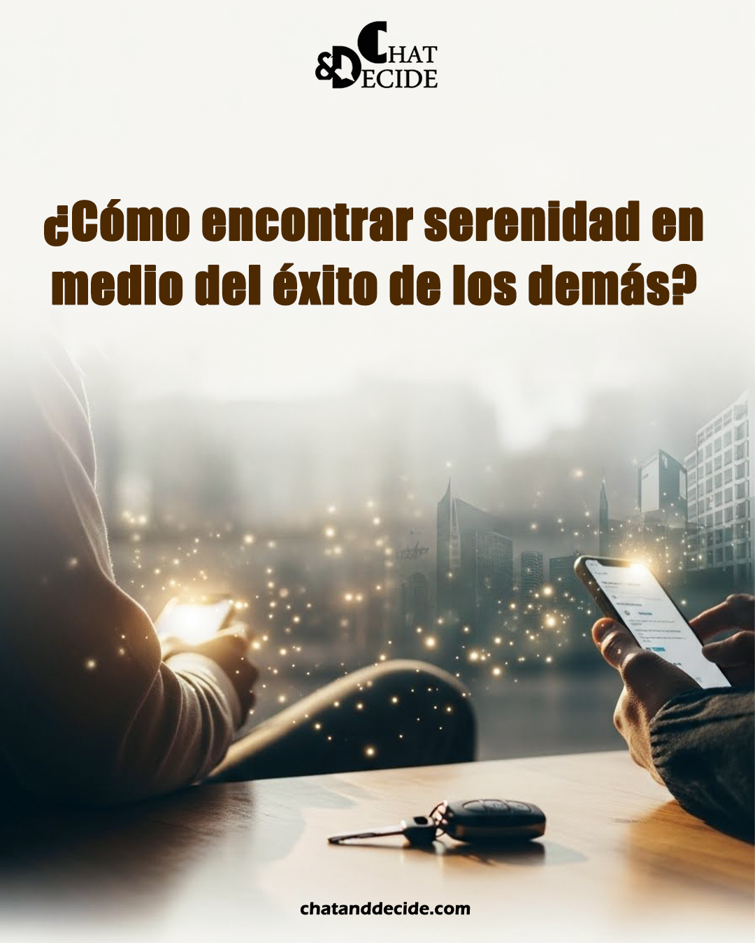 ¿Cómo encontrar serenidad en medio del éxito de los demás?