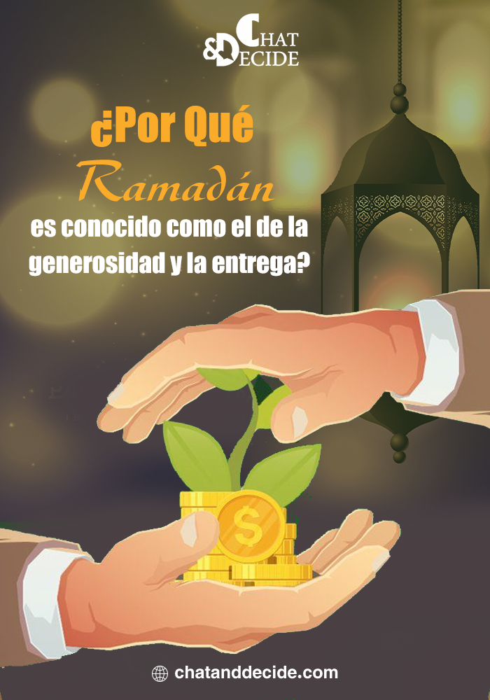 ¿Por qué el Ramadán es conocido como el mes de la generosidad y la entrega?