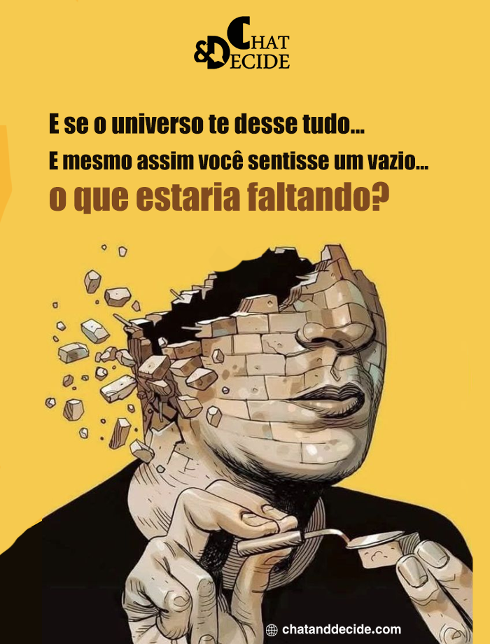 Se o universo te desse tudo, por que vazio?